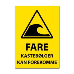 Fareskilt - Kastebølger kan forekomme