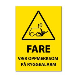 Fareskilt - Vær oppmerksom på ryggealarm