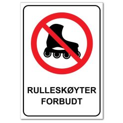 Forbudt skilt - Rulleskøyter forbudt