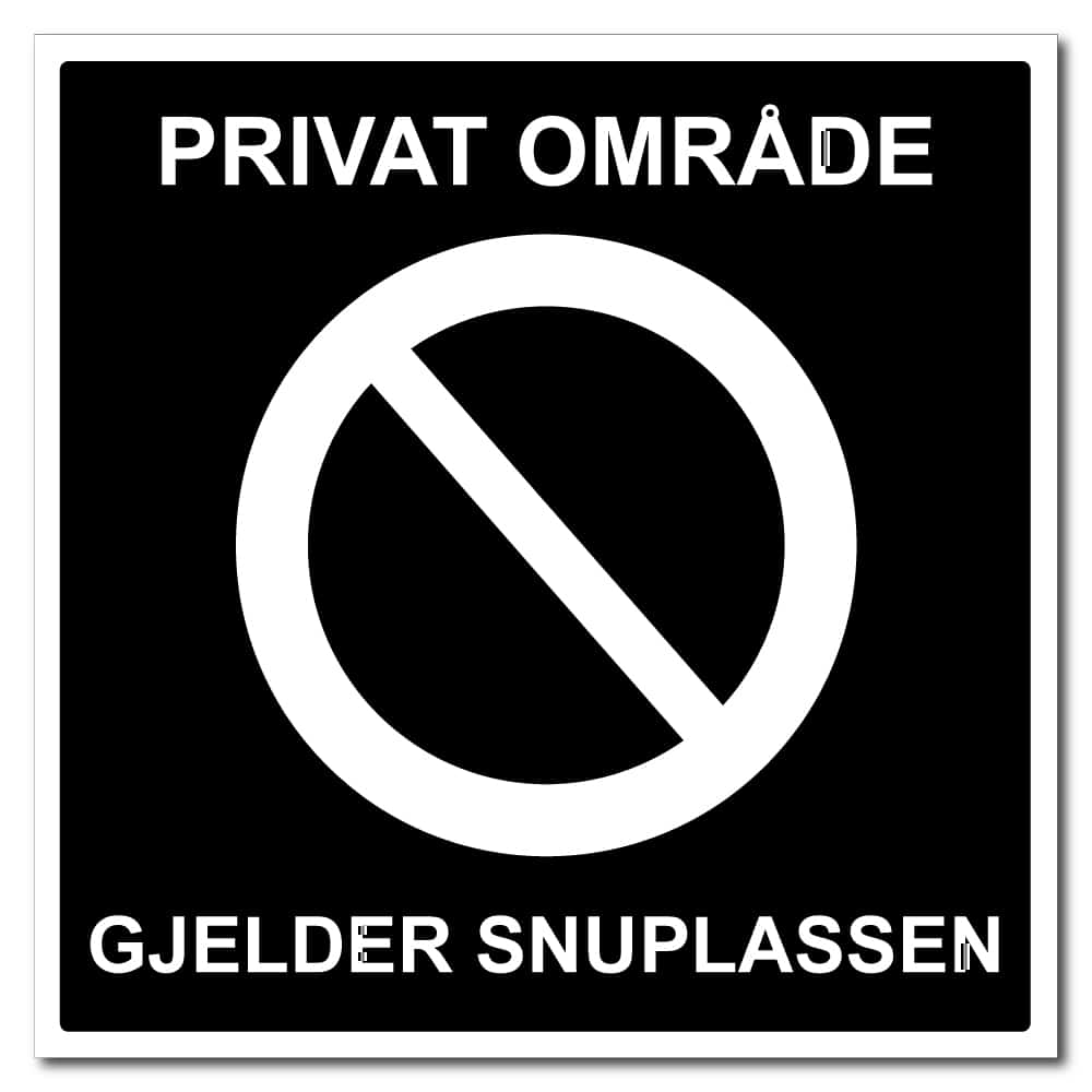 Privat område - gjelder snuplassen skilt 500x500mm