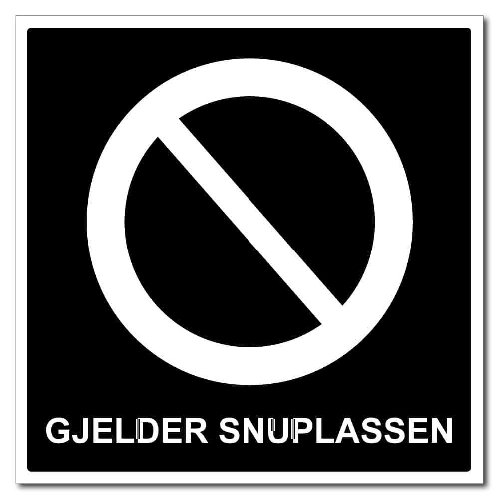 Parkering forbudt skilt - gjelder snuplassen