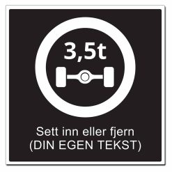 Akseltrykk skilt - sett inn egen tekst - 500x500mm