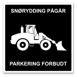 Snørydding Pågår - Parkering Forbudt