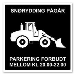 Snørydding Pågår - Parkering Forbudt med Klokkeslett