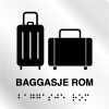 Taktile skilter - Baggasje Rom - Hvit Alu Panel