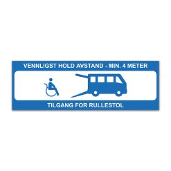 Vennligst hold avstand – Rullestoltilgang nødvendig
