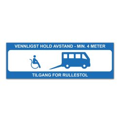 Vennligst hold avstand – Rullestoltilgang nødvendig - v2