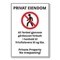 privat eiendom ingen fotgjengere hvit