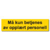 byggeplass skilt opplært personell