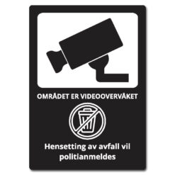 området er videoovervåket hensetting avfall sort