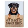 morsomt hundeskilt – sjefen – rottweiler