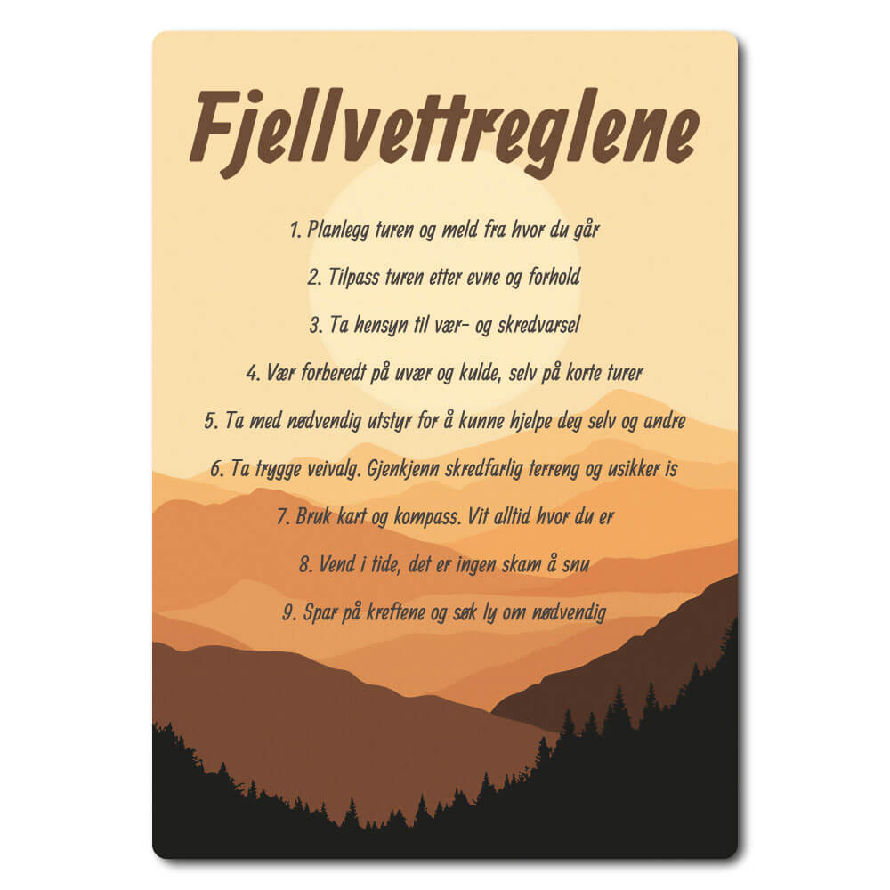 koselig skilt til hytta fjellvettreglene